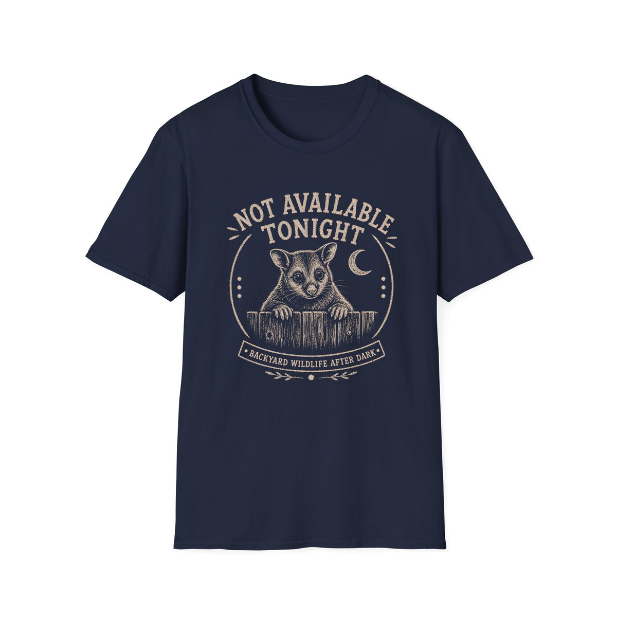 Not Available Tonight Possum T-shirt