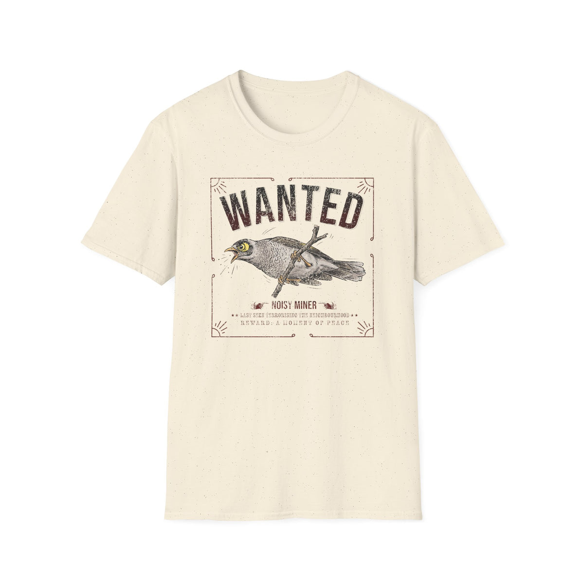 Wanted Noisy Miner T-Shirt