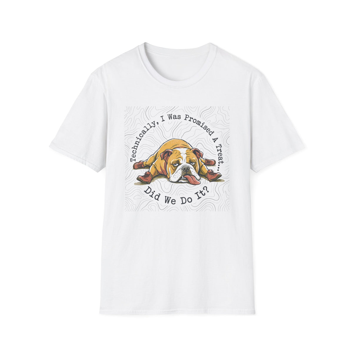 Did We Do It Bulldog T-shirt