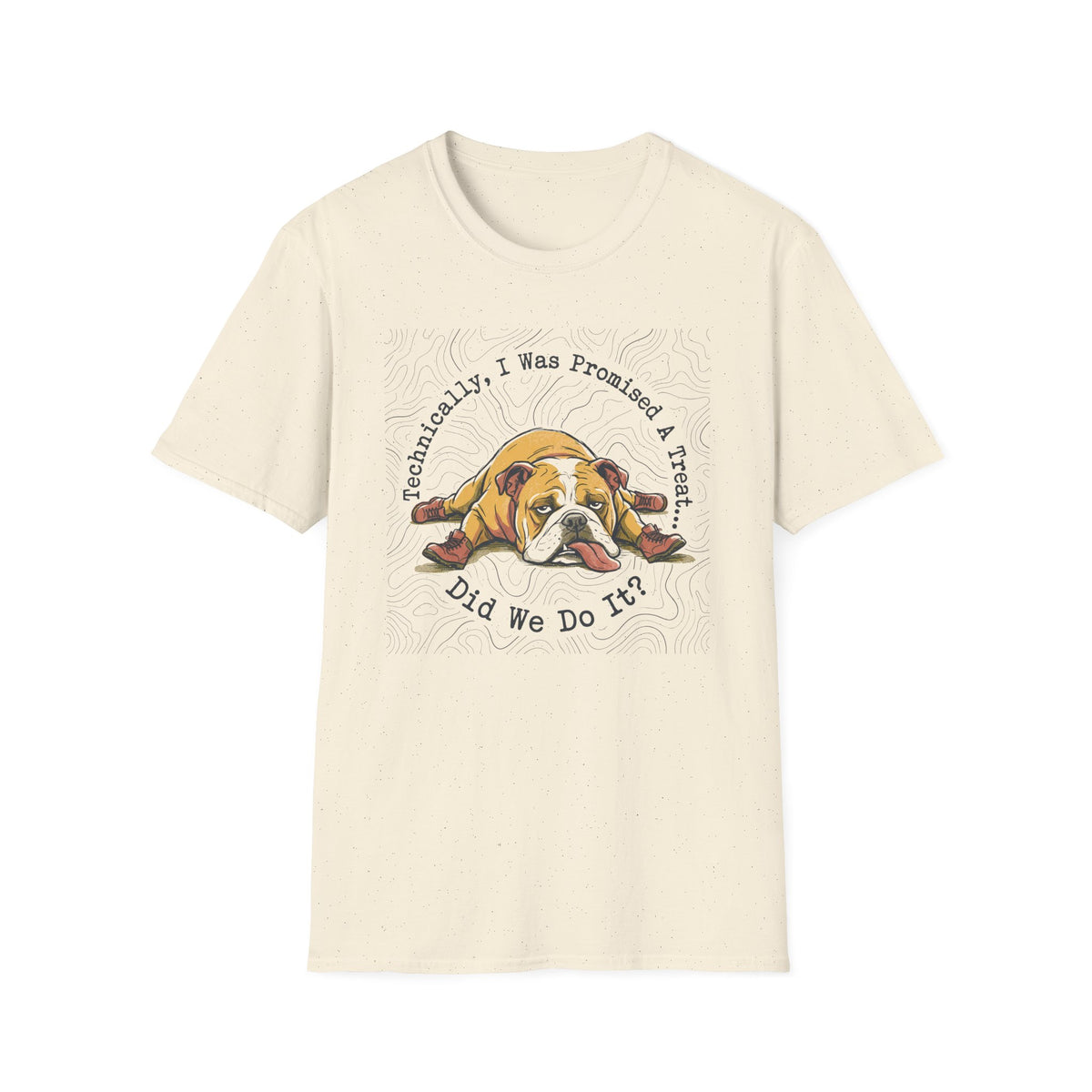 Did We Do It Bulldog T-shirt